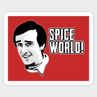 Alan Partridge Spice World Quote Sticker